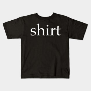 Shirt Kids T-Shirt